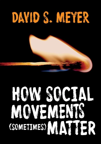 How Social Movements (Sometimes) Matter.