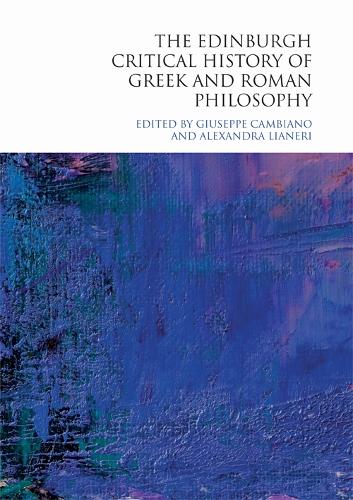 The Edinburgh Critical History of Greek and Roman Philosophy.