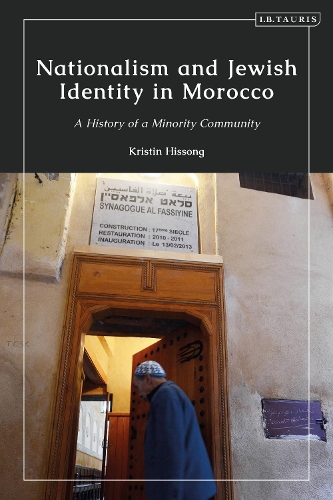 Nationalism and Jewish Identity in Morocco: A History of a Minority Community.