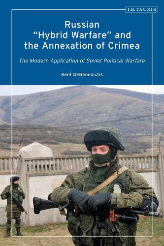 Russian "Hybrid Warfare" and the Annexation of Crimea