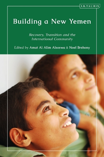 Building a New Yemen: Recovery, Transition and the International Community.
