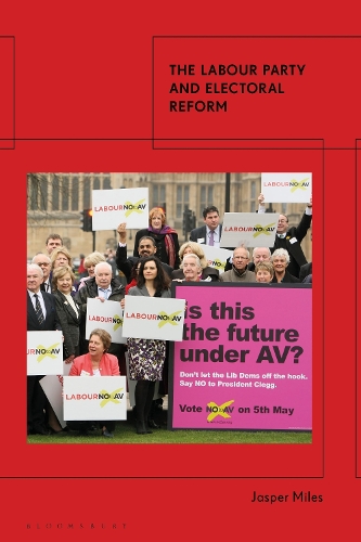 The Labour Party and Electoral Reform.