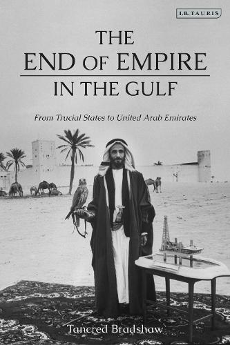 The End of Empire in the Gulf: From Trucial States to United Arab Emirates.
