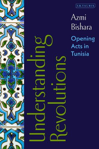 Understanding Revolutions: Opening Acts in Tunisia.