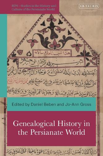 Genealogical History in the Persianate World.