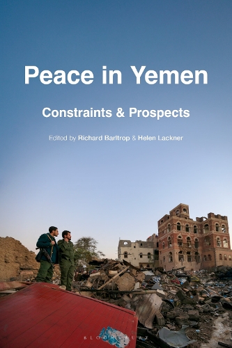Peace in Yemen: Constraints and Prospects.