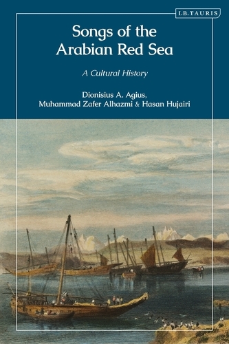 Songs of the Arabian Red Sea: A Cultural History.