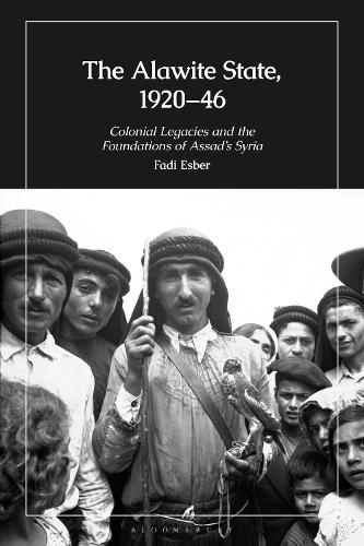The Alawite State, 1920-46: Colonial Legacies and the Foundations of Assad's Syria.
