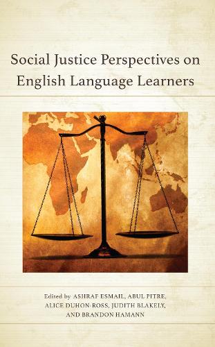 Social Justice Perspectives on English Language Learners.