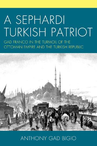 A Sephardi Turkish Patriot