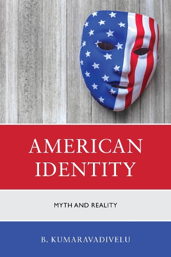 American Identity: Myth and Reality.