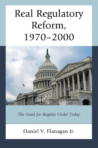 Real Regulatory Reform, 1970-2000