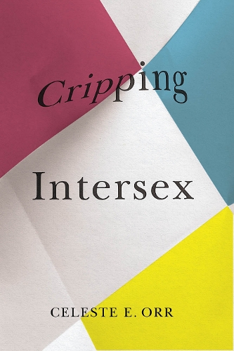 Cripping Intersex.