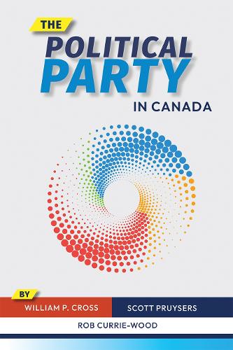 The Political Party in Canada.