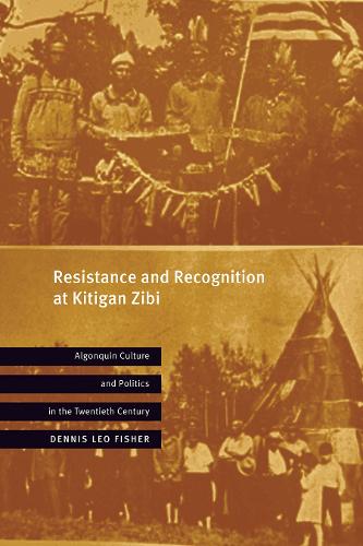 Resistance and Recognition at Kitigan Zibi
