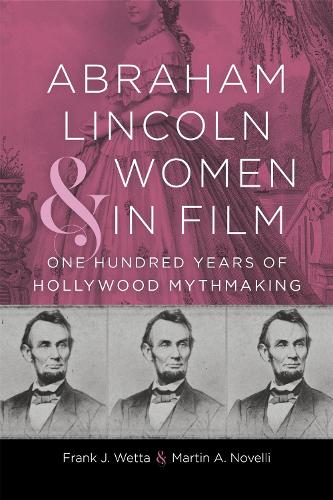 Abraham Lincoln and Women in Film