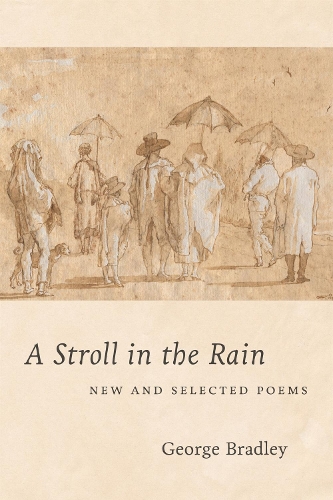 A Stroll in the Rain: New and Selected Poems.