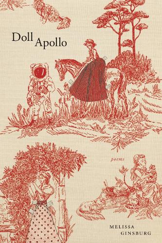 Doll Apollo: Poems.