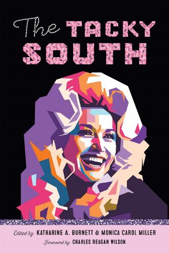 The Tacky South.