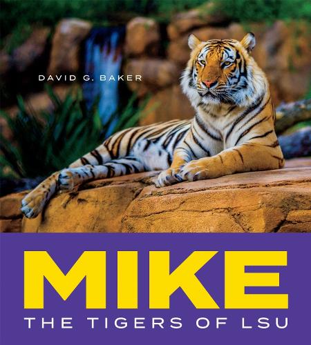 Mike: The Tigers of LSU.
