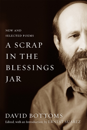 A Scrap in the Blessings Jar: New and Selected Poems.