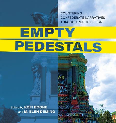 Empty Pedestals: Countering Confederate Narratives Through Public Design.