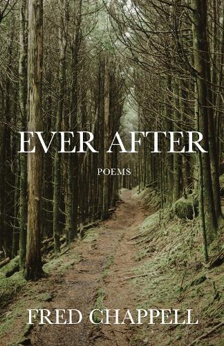 Ever After: Poems.