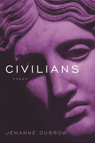 Civilians: Poems.
