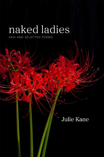 Naked Ladies: New and Selected Poems.