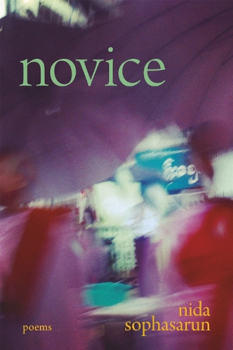 Novice: Poems.