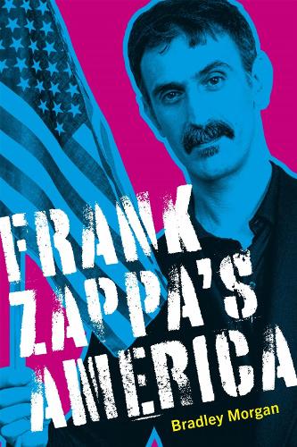 Frank Zappa's America.