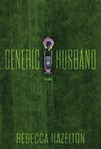 Generic Husband: Poems.