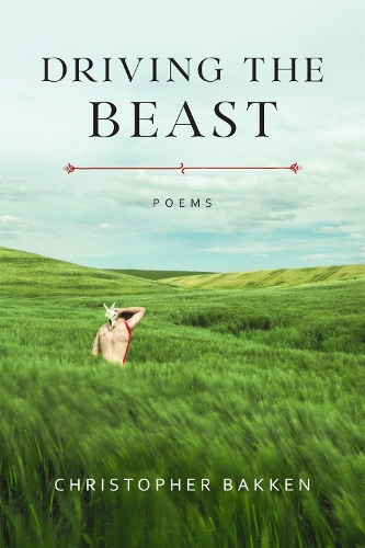 Driving the Beast: Poems.
