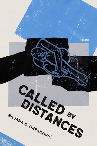 Called by Distances: Poems.