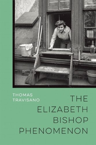 The Elizabeth Bishop Phenomenon.