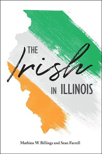 The Irish in Illinois.
