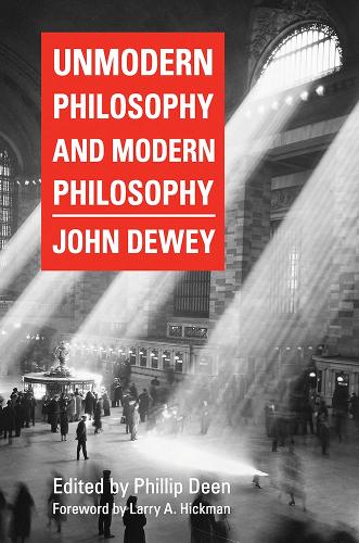 Unmodern Philosophy and Modern Philosophy.