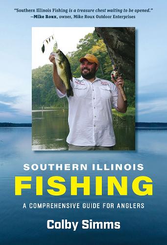 Southern Illinois Fishing: A Comprehensive Guide for Anglers.