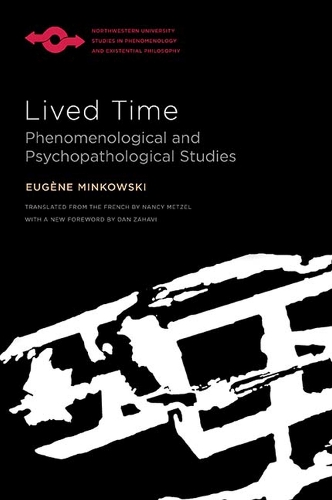 Lived Time: Phenomenological and Psychopathological Studies.