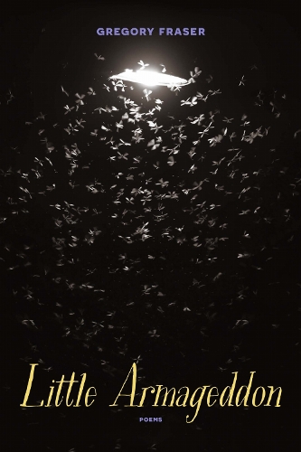 Little Armageddon: Poems.
