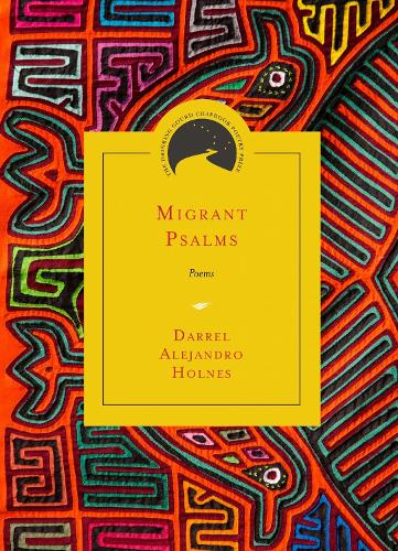 Migrant Psalms: Poems.