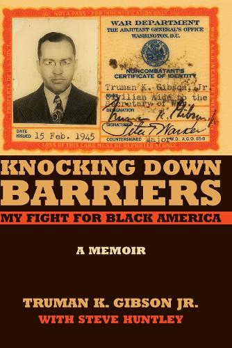 Knocking Down Barriers: My Fight for Black America.