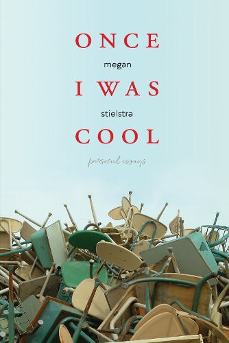 Once I Was Cool: Personal Essays.