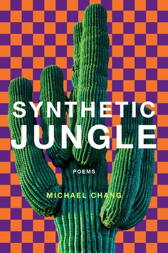 Synthetic Jungle: Poems.