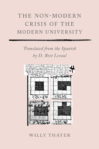 The Non-Modern Crisis of the Modern University.