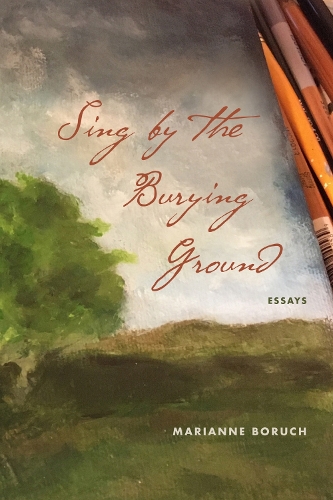 Sing by the Burying Ground: Essays.