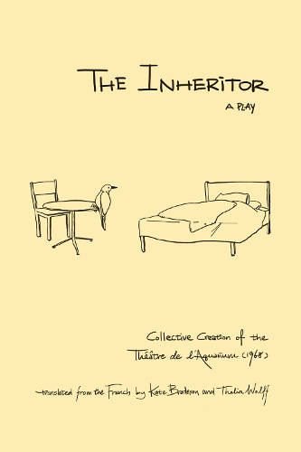 The Inheritor: A Play.