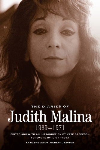 The Diaries of Judith Malina: 1969-1971.