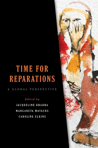 Time for Reparations: A Global Perspective.