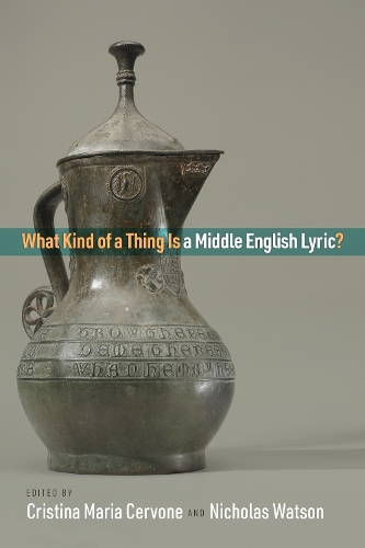 What Kind of a Thing Is a Middle English Lyric?.